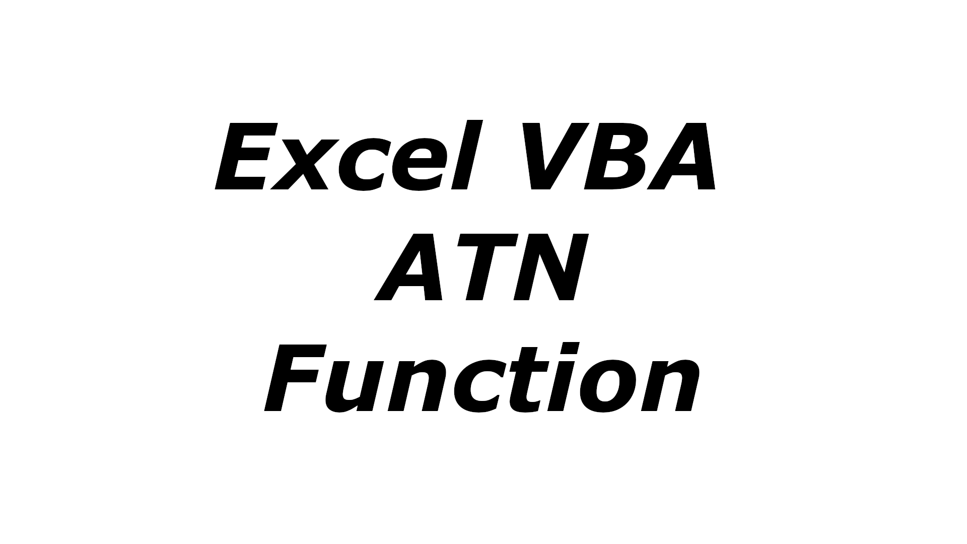 Excel VBA ATN function