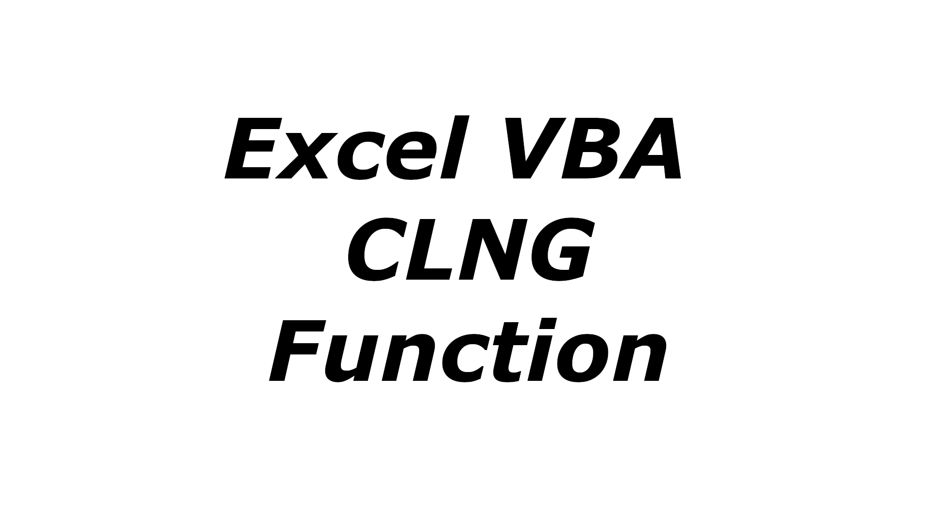Excel VBA CLNG function