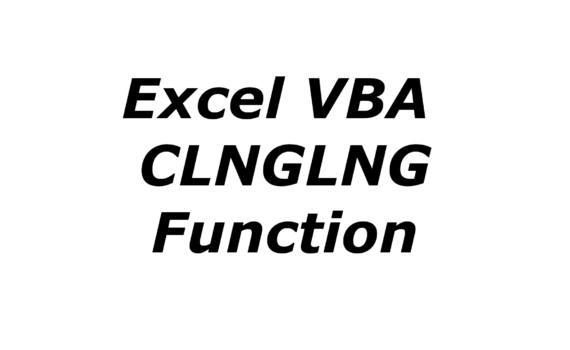 Excel VBA CLNGLNG function