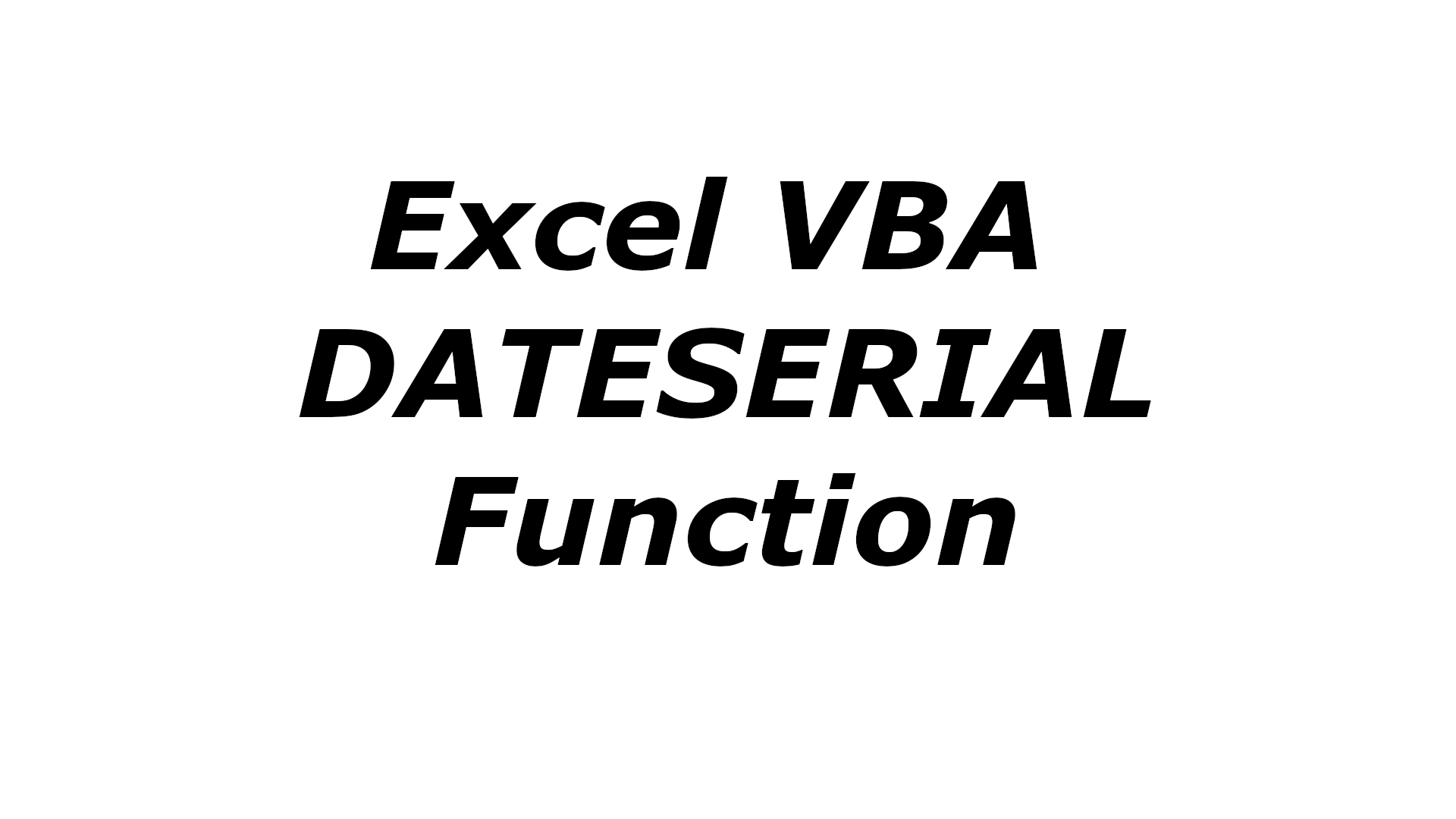 Excel VBA DATESERIAL function