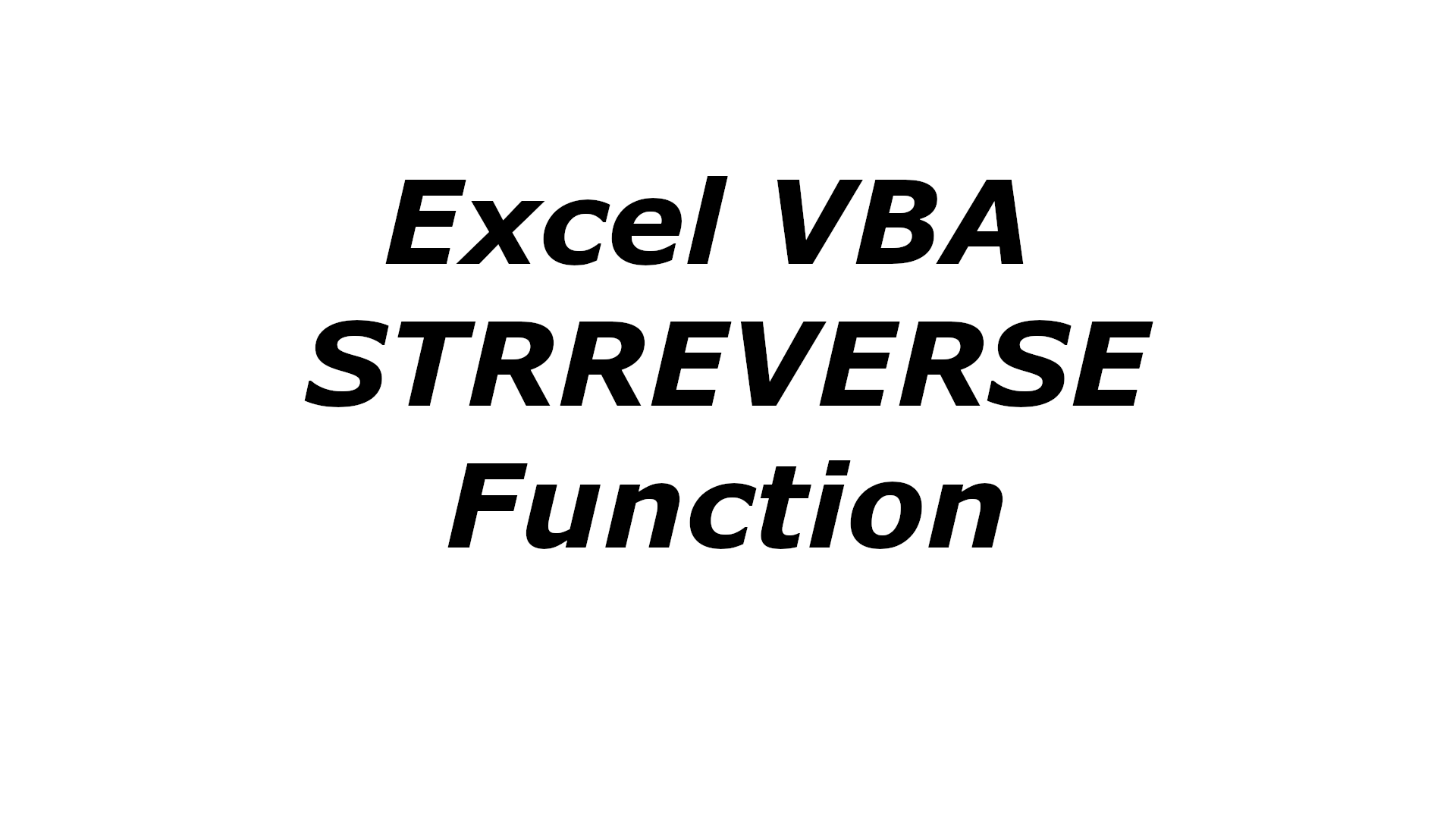 Excel VBA STRREVERSE function